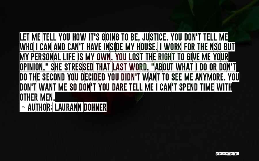 Laurann Dohner Quotes 1755811