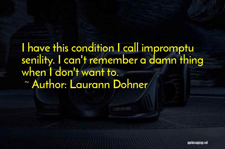 Laurann Dohner Quotes 1856624