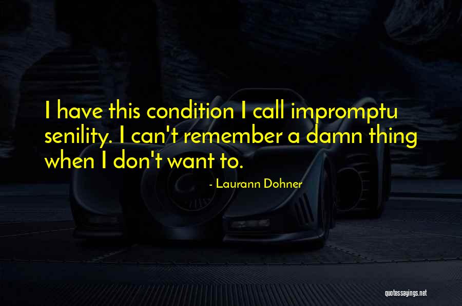 Laurann Dohner Quotes 1856624