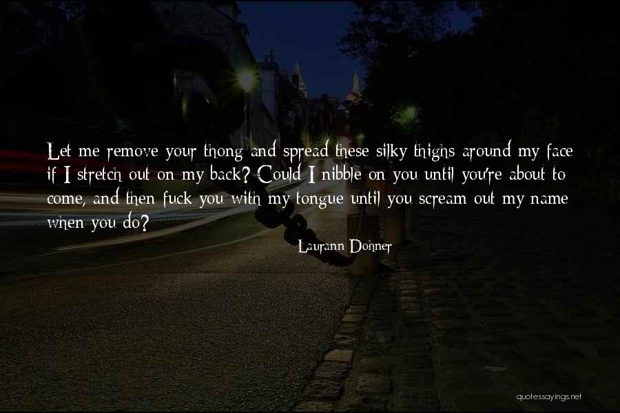 Laurann Dohner Quotes 2066253