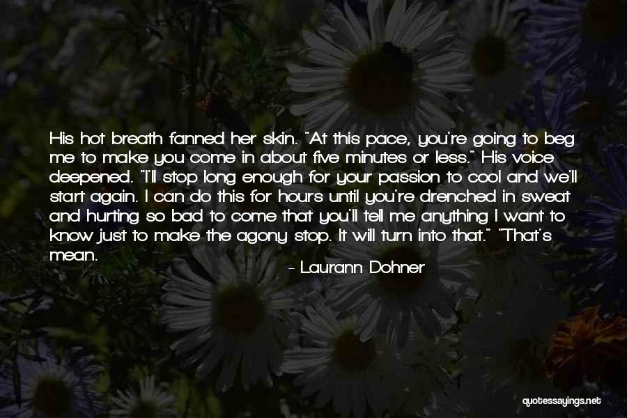 Laurann Dohner Quotes 2241603