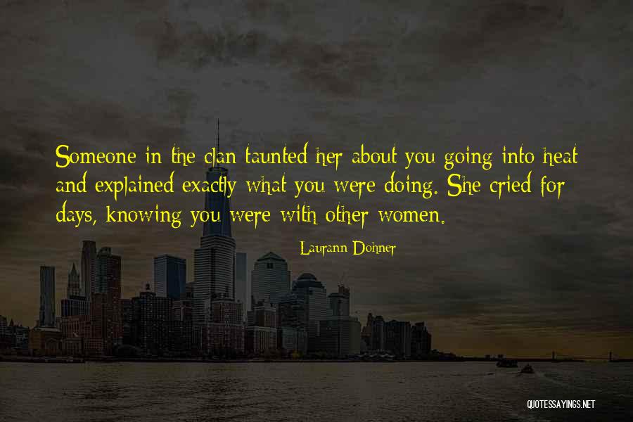 Laurann Dohner Quotes 279708