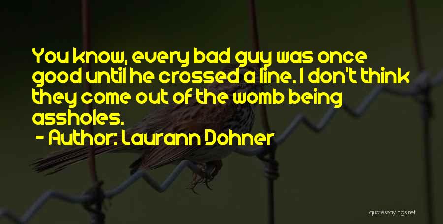 Laurann Dohner Quotes 331764
