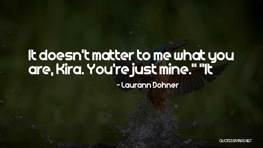 Laurann Dohner Quotes 712351 Laurann Dohner Quotes 712351