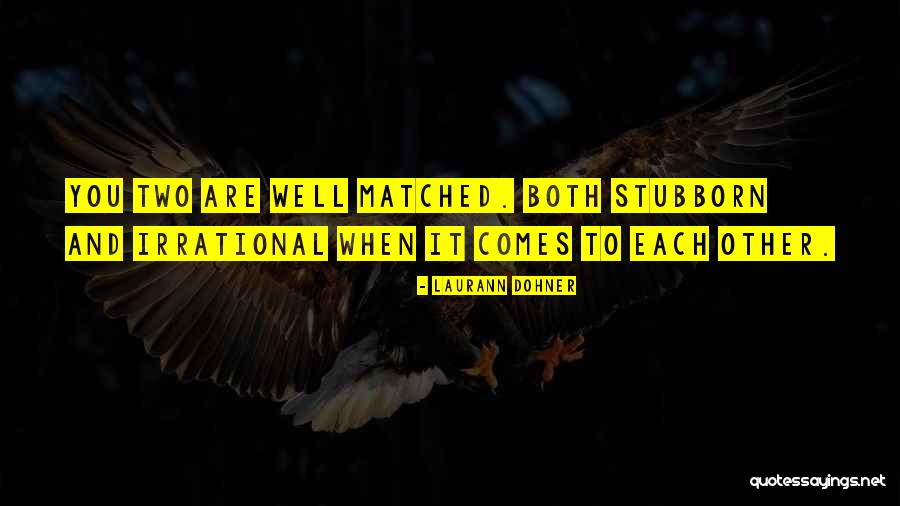 Laurann Dohner Quotes 75448 Laurann Dohner Quotes 75448