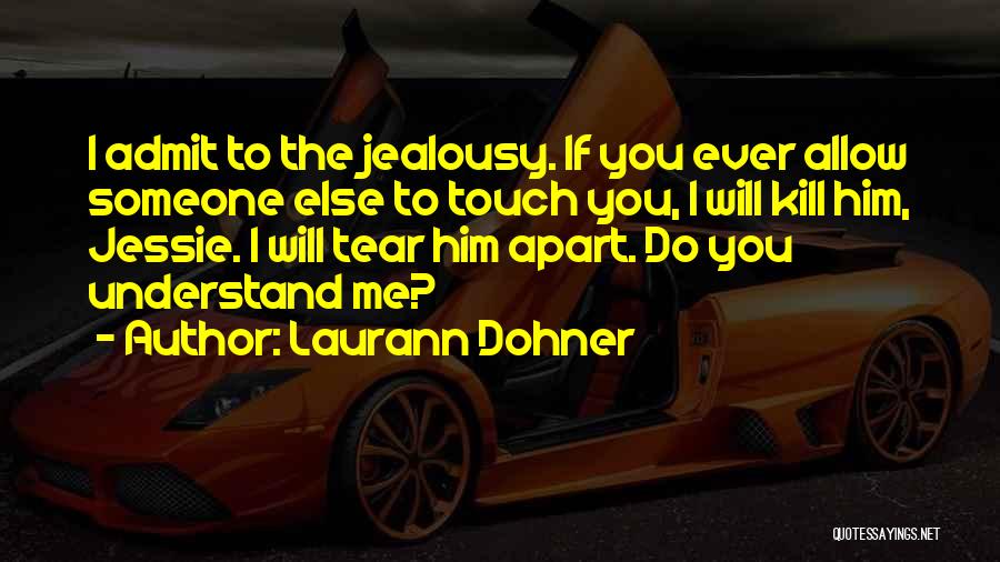 Laurann Dohner Quotes 954564