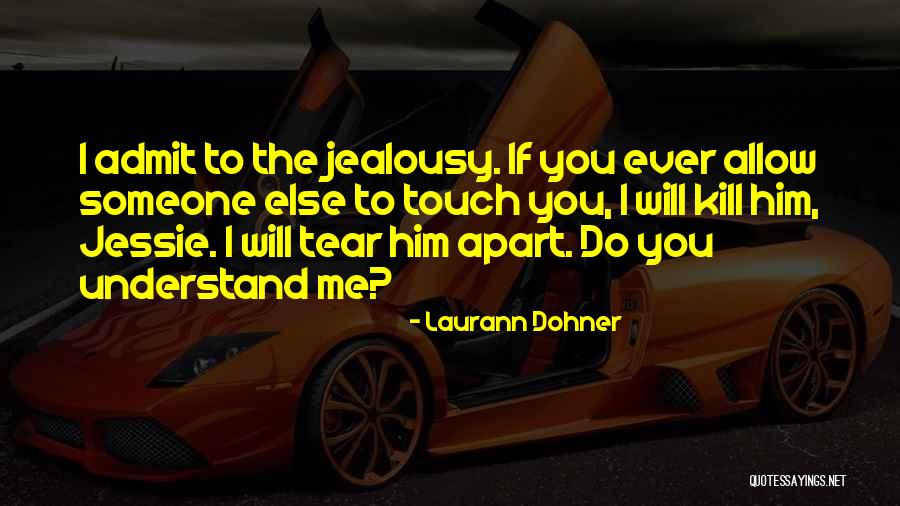 Laurann Dohner Quotes 954564