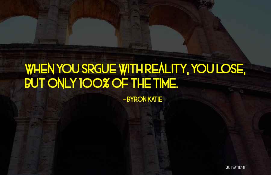 Lauranne Robinson Quotes By Byron Katie