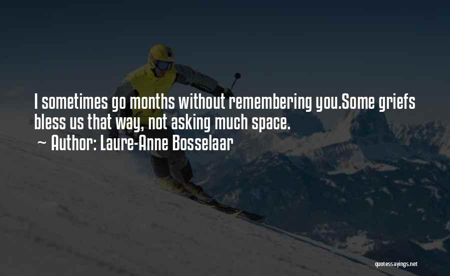 Laure-Anne Bosselaar Quotes 107464