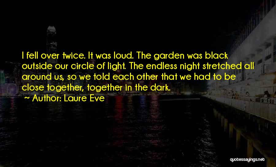 Laure Eve Quotes 1482004