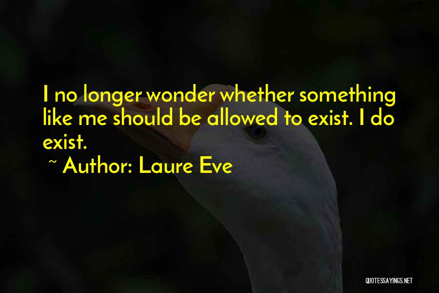 Laure Eve Quotes 2162548