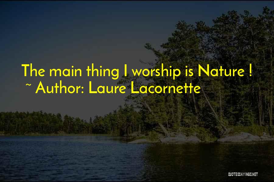 Laure Lacornette Quotes 1552716