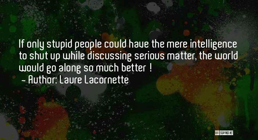 Laure Lacornette Quotes 611725