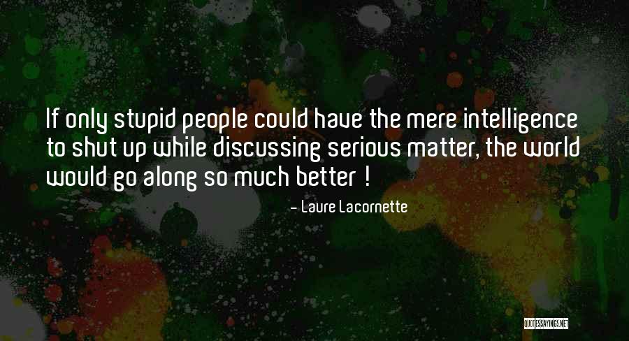 Laure Lacornette Quotes 611725