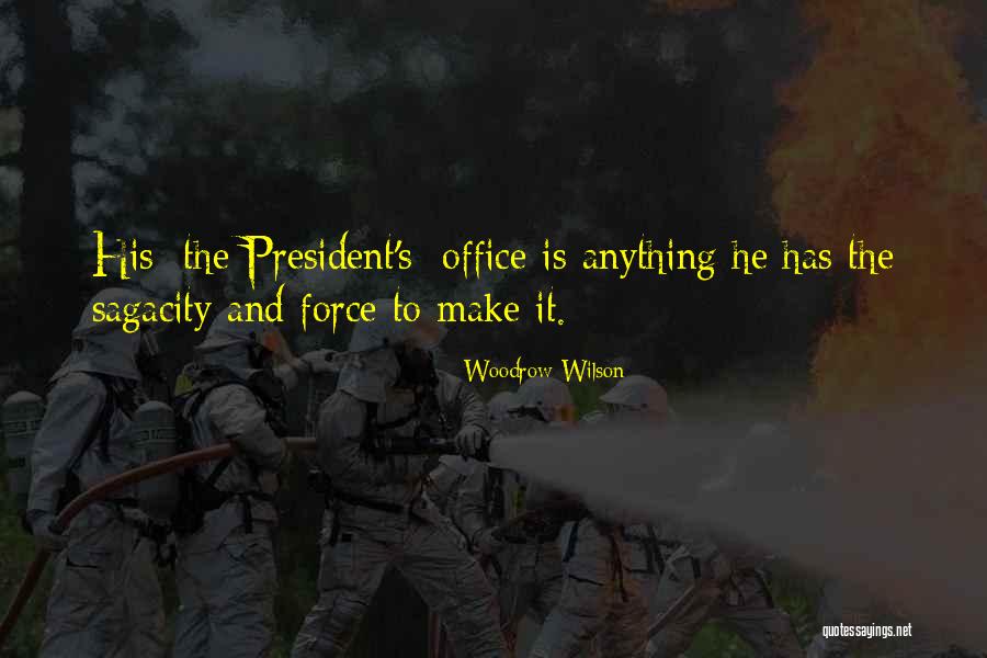 Laureana Di Quotes By Woodrow Wilson Laureana Di Quotes By Woodrow Wilson