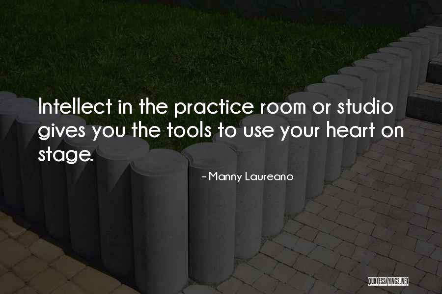 Laureano Quotes By Manny Laureano Laureano Quotes By Manny Laureano
