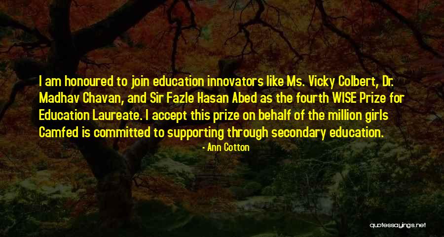 Laureate Education Quotes By Ann Cotton Laureate Education Quotes By Ann Cotton