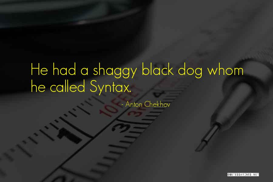 Laureate Group Quotes By Anton Chekhov