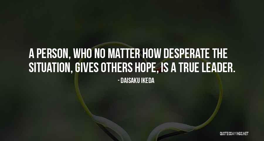 Laureaupaysdescactus Quotes By Daisaku Ikeda Laureaupaysdescactus Quotes By Daisaku Ikeda