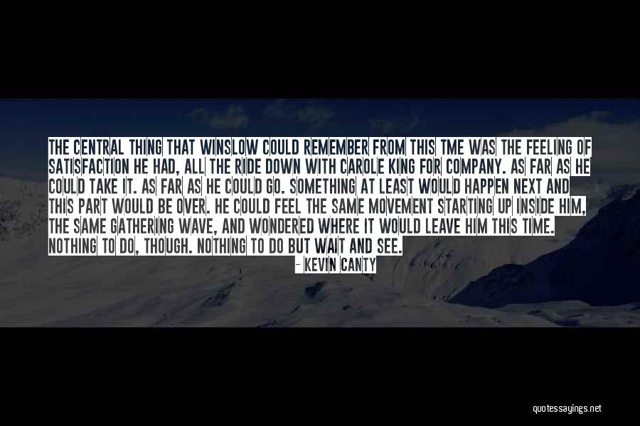 Laureaupaysdescactus Quotes By Kevin Canty Laureaupaysdescactus Quotes By Kevin Canty