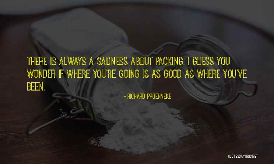 Laureaux Quotes By Richard Proenneke Laureaux Quotes By Richard Proenneke