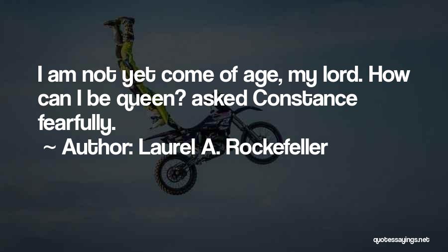 Laurel A. Rockefeller Quotes 229238