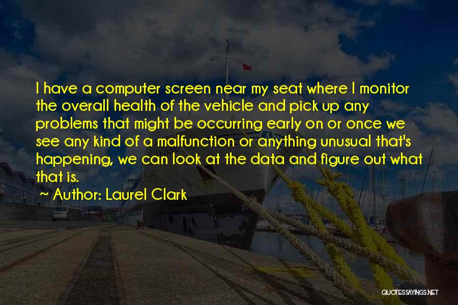 Laurel Clark Quotes 1192045