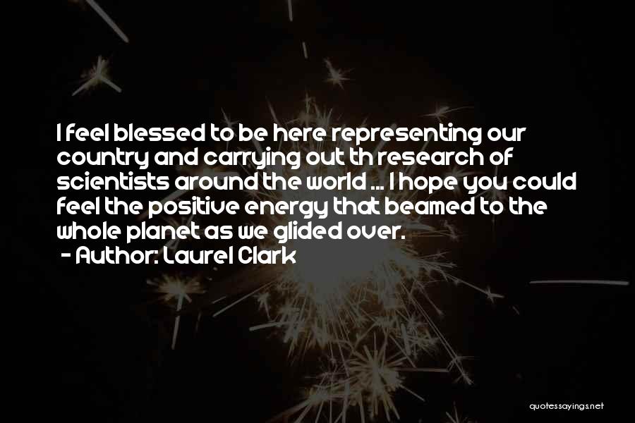 Laurel Clark Quotes 974392