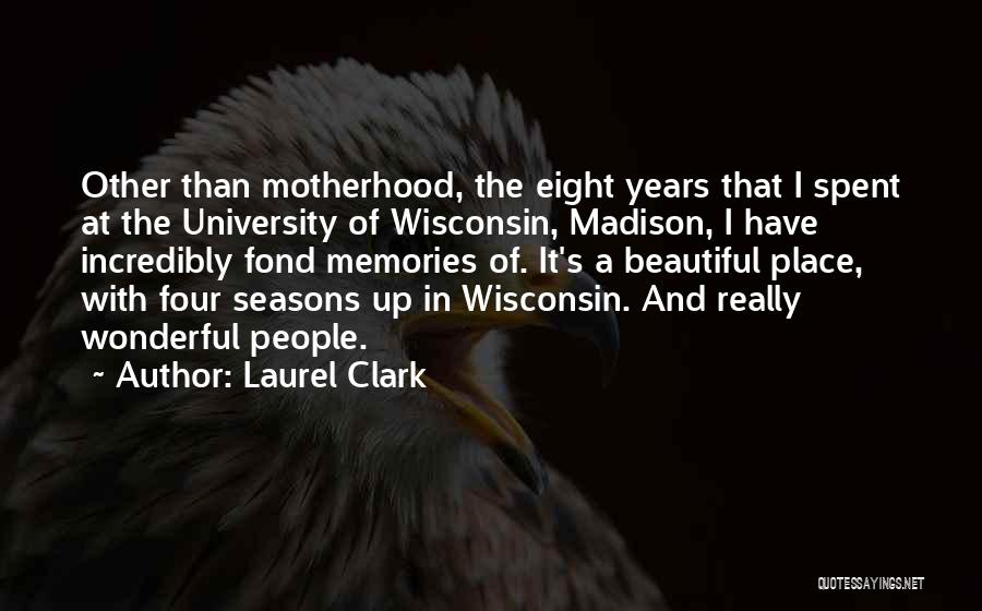 Laurel Clark Quotes 974862