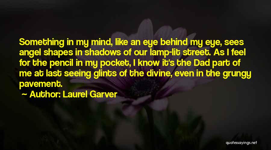Laurel Garver Quotes 292733