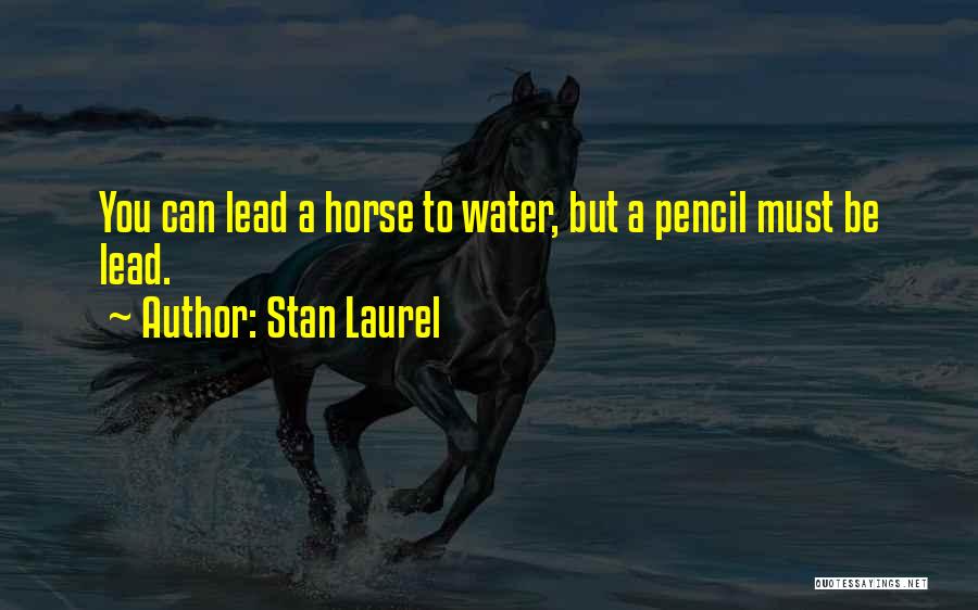 Laurel & Hardy Quotes By Stan Laurel