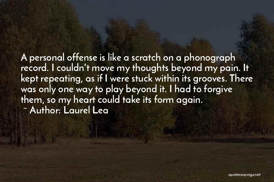 Laurel Lea Quotes 788113