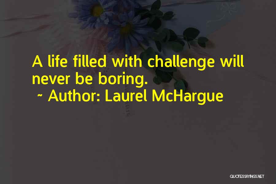 Laurel McHargue Quotes 429179