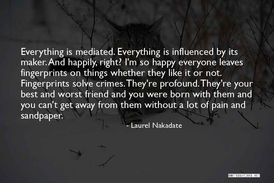 Laurel Nakadate Quotes 1070796 Laurel Nakadate Quotes 1070796
