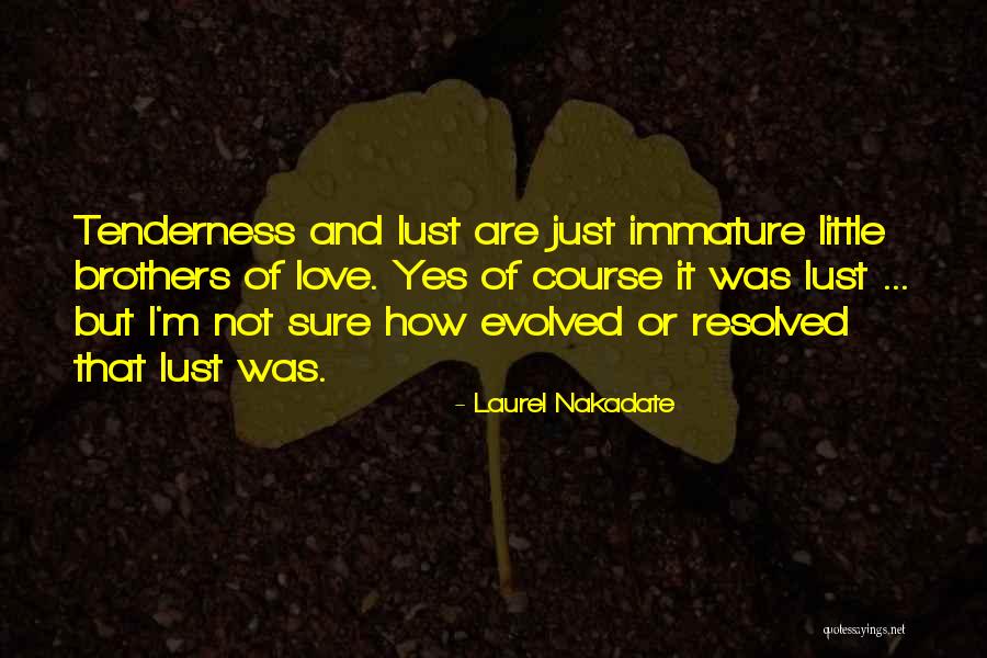 Laurel Nakadate Quotes 316405