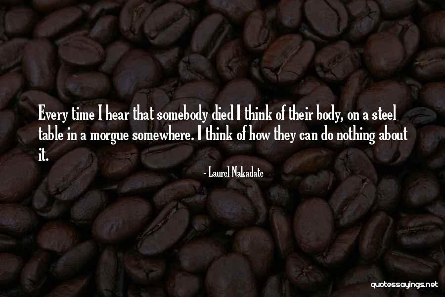 Laurel Nakadate Quotes 626452 Laurel Nakadate Quotes 626452