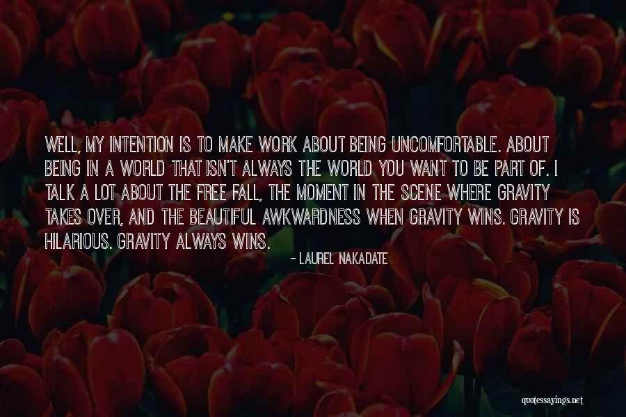 Laurel Nakadate Quotes 726806 Laurel Nakadate Quotes 726806