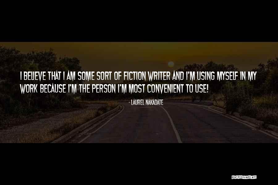 Laurel Nakadate Quotes 770452 Laurel Nakadate Quotes 770452