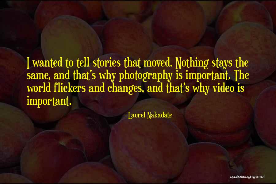 Laurel Nakadate Quotes 952055 Laurel Nakadate Quotes 952055