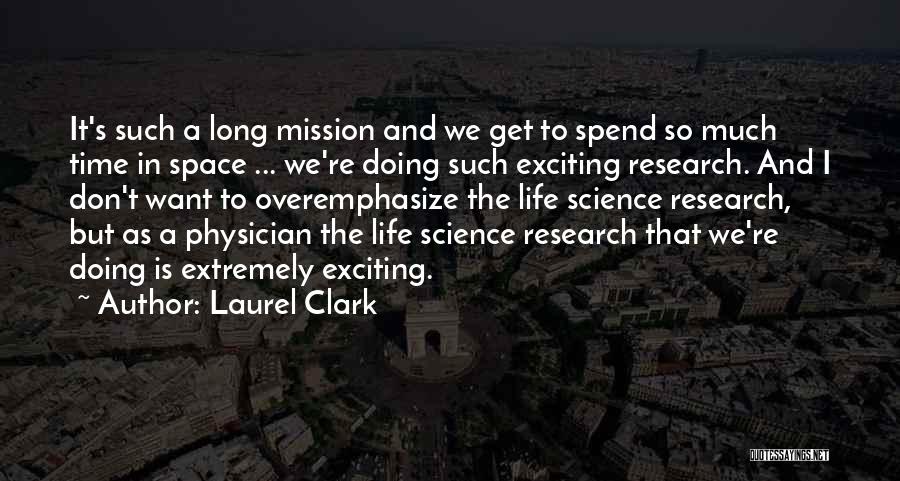 Laurel Quotes By Laurel Clark