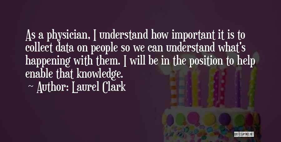 Laurel Quotes By Laurel Clark