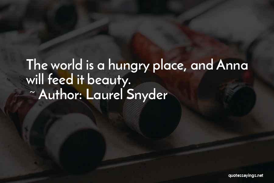 Laurel Snyder Quotes 889861
