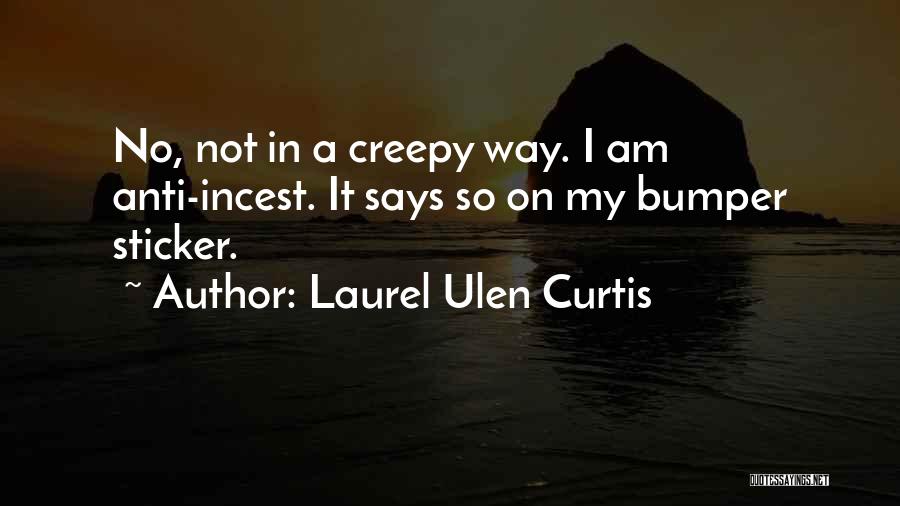 Laurel Ulen Curtis Quotes 2010580