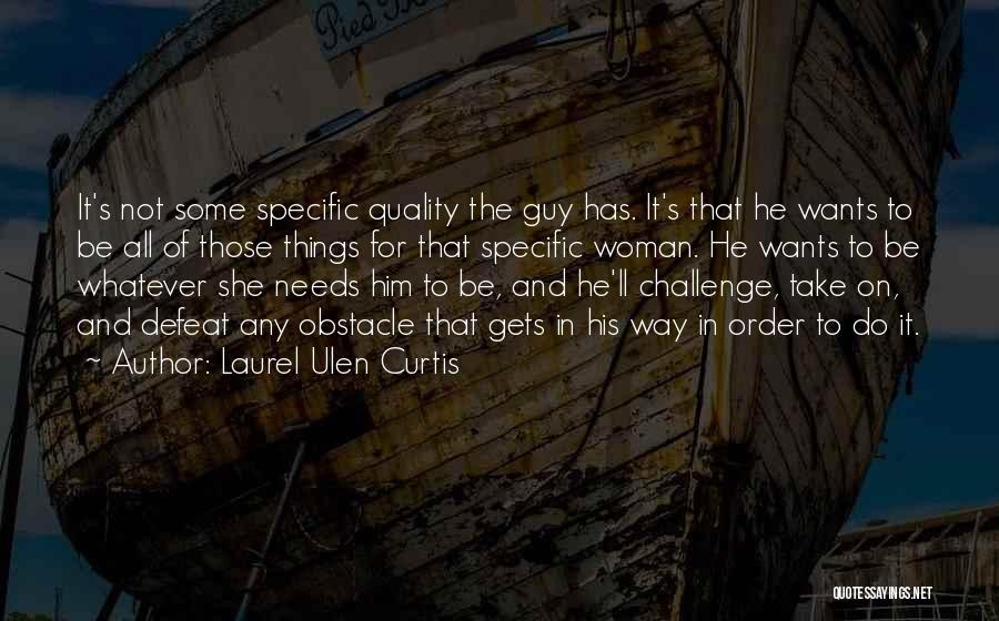 Laurel Ulen Curtis Quotes 851310