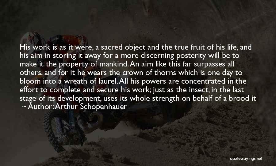 Laurel Wreath Quotes By Arthur Schopenhauer