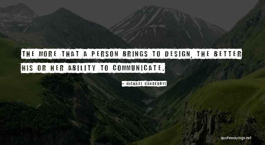 Laurelia Keeling Quotes By Michael Vanderbyl Laurelia Keeling Quotes By Michael Vanderbyl