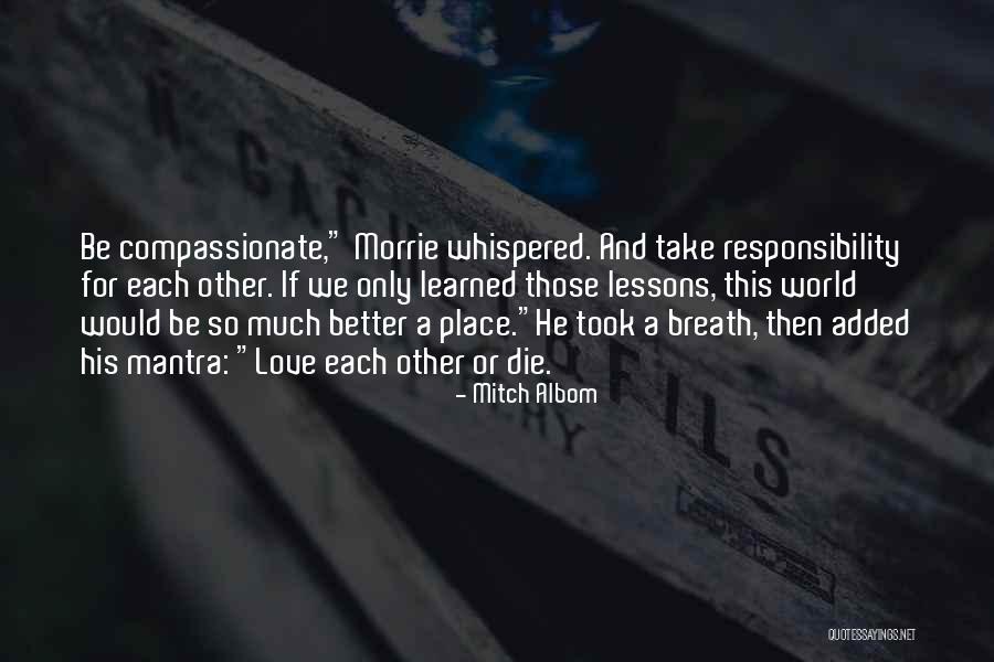 Laurelin Mullins Quotes By Mitch Albom Laurelin Mullins Quotes By Mitch Albom