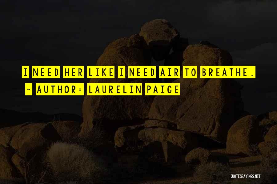 Laurelin Paige Quotes 1049627