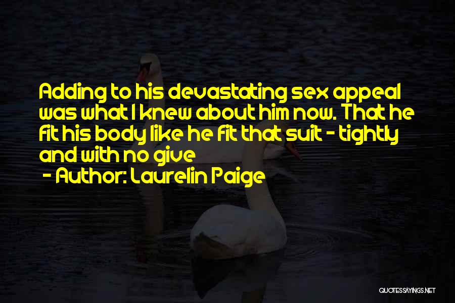 Laurelin Paige Quotes 1185139