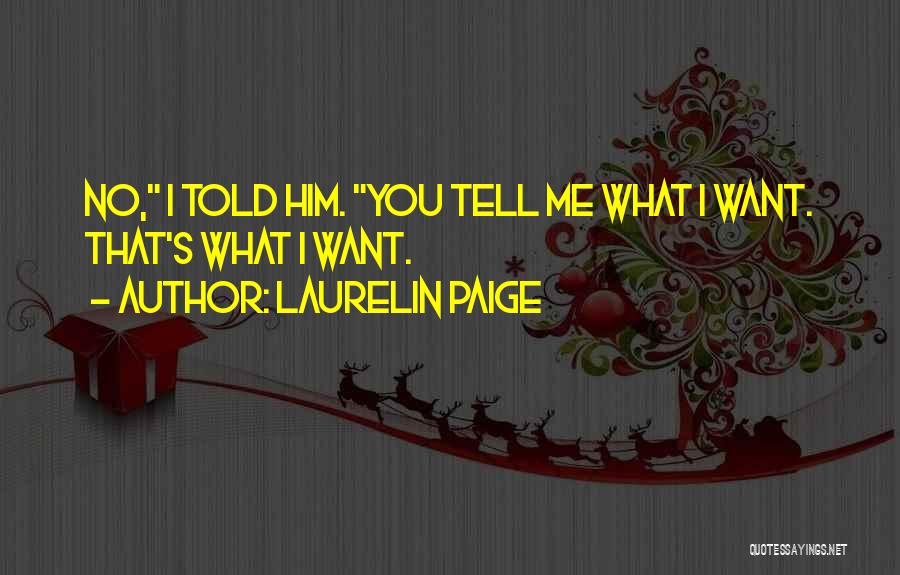 Laurelin Paige Quotes 1201469